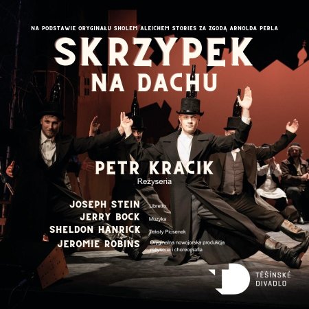 Skrzypek na dachu - Těšínské Divadlo Scena Polska