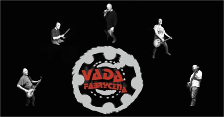 Vada Fabryczna +goście specjalni