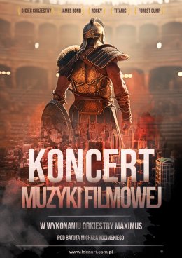 Koncert Muzyki Filmowej - Orkiestra symfoniczna Maximus, Soliści