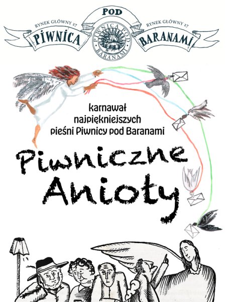 Piwniczne Anioły – karnawał najpiękniejszych pieśni Piwnicy pod Baranami
