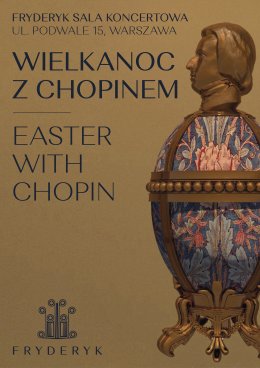 Koncert Chopinowski - Wielkanoc z Chopinem