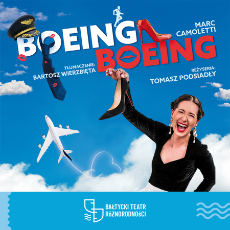 Boeing Boeing - Bałtycki Teatr Różnorodności