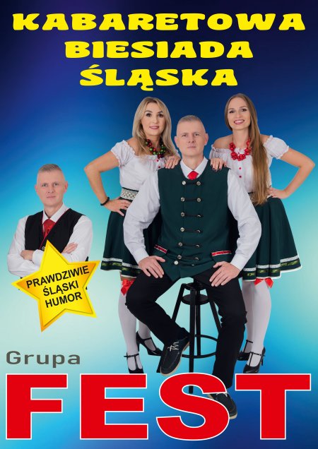 Grupa Fest - Kabaretowa Biesiada Śląska