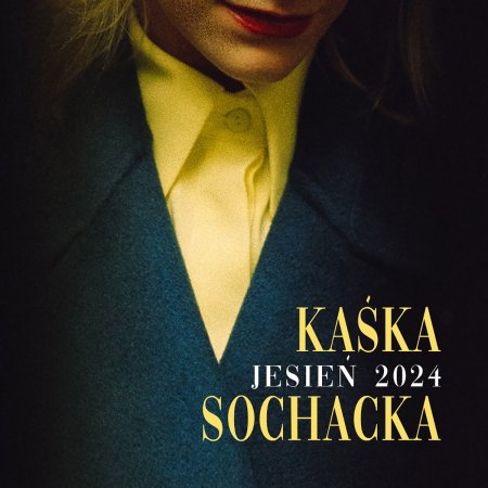 Kaśka Sochacka - Jesień 2024