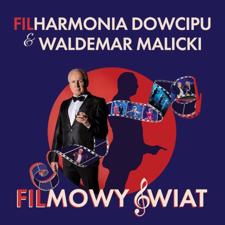 Filharmonia Dowcipu & Waldemar Malicki - Filmowy Świat 