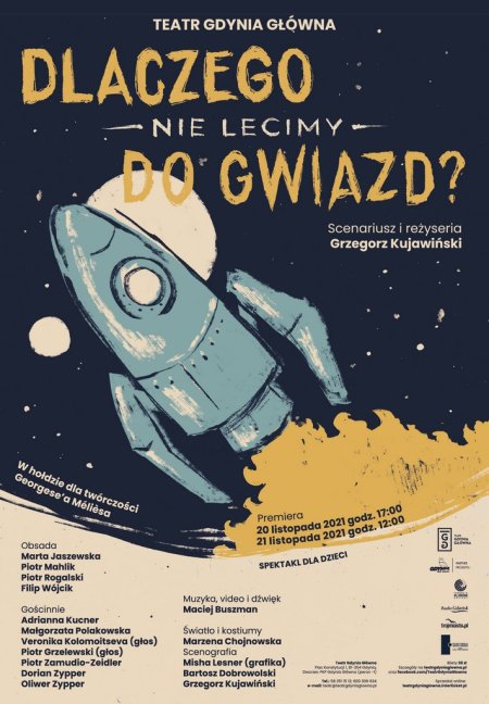 Teatr Gdynia Główna - Dlaczego nie lecimy do gwiazd?
