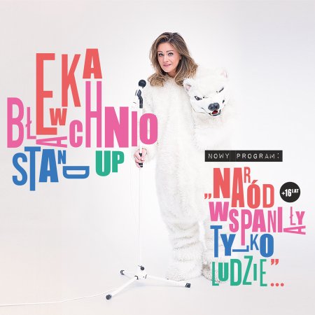 Ewa Błachnio - Naród wspaniały, tylko ludzie…