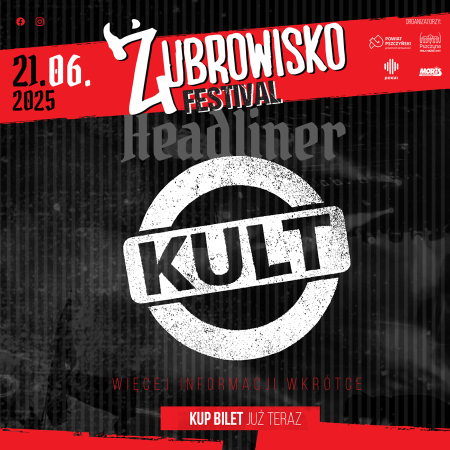 Żubrowisko Festival - gwiazda wieczoru KULT