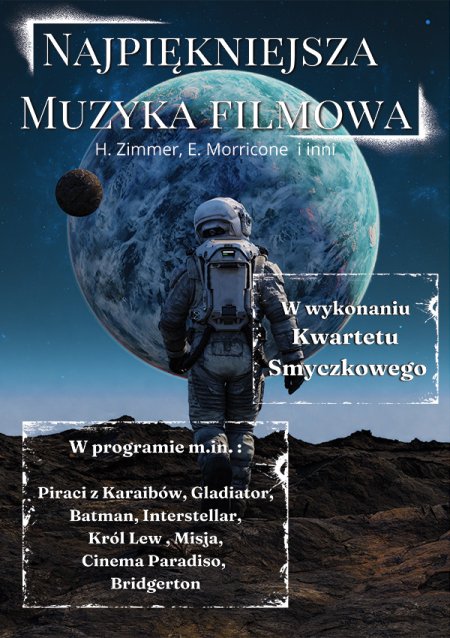 Koncert - Najpiękniejsza Muzyka Filmowa i Serialowa