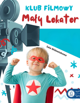 26.10 Klub Filmowy Mały Lokator