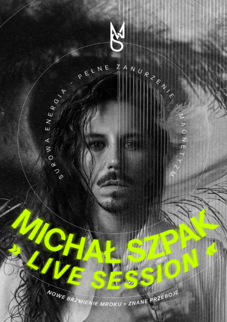 Michał Szpak Live Session