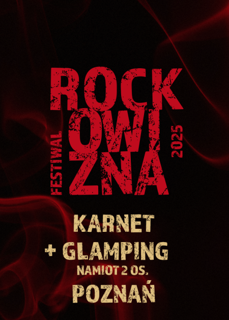 KARNET 3-DNIOWY (2 os.) + GLAMPING (namiot 2 os.) - Rockowizna Festiwal 2025 Poznań