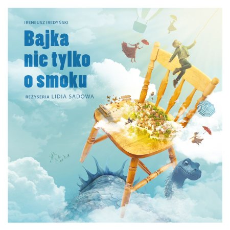 "Bajka nie tylko o smoku" Teatr Klasyki Polskiej