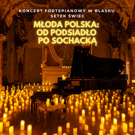 Koncert przy świecach: Młoda Polska- od Podsiadło po Sochacką