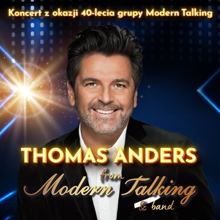 Thomas Anders from Modern Talking & Band - 40-lecie grupy Modern Talking