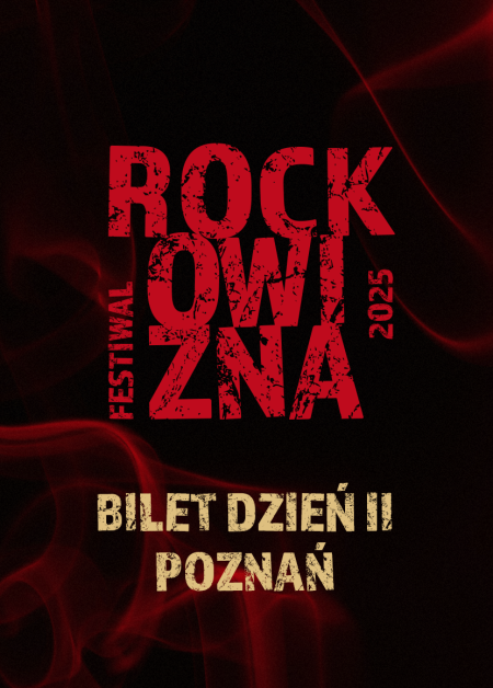 BILET JEDNODNIOWY: 22.08.2025 Rockowizna Festiwal Poznań