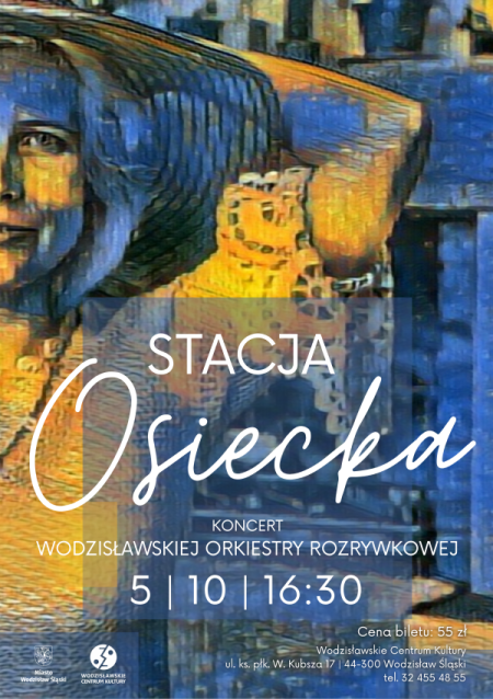 „Stacja – Osiecka" - Wodzisławska Orkiestra Rozrywkowa