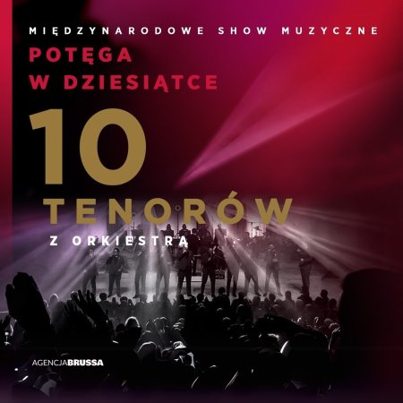 10 Tenorów - Potęga w Dziesiątce