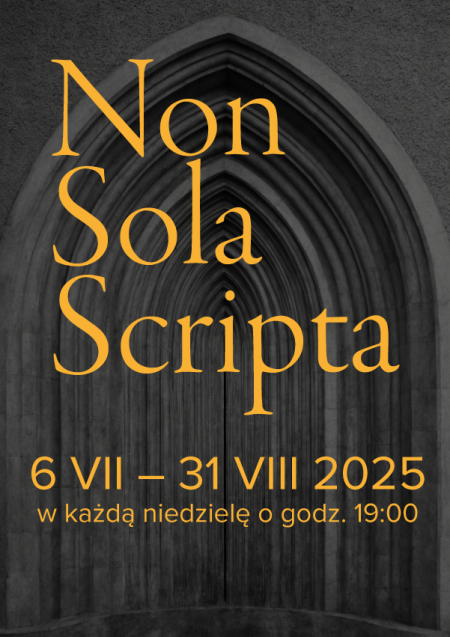XXXII Festiwal Muzyki Organowej i Kameralnej im. Johannesa Brahmsa  „Non Sola Scripta”