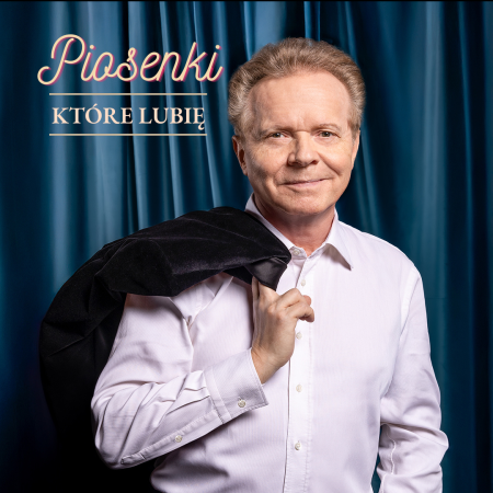 Michał Bajor "Piosenki, które lubię"