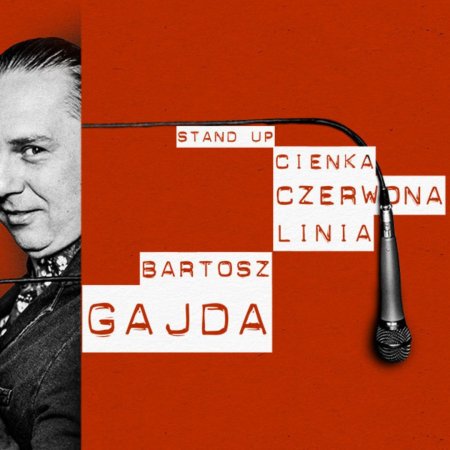 Cienka Czerwona Linia - Bartosz Gajda