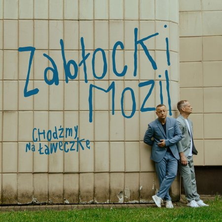 Michał Zabłocki & Czesław Mozil