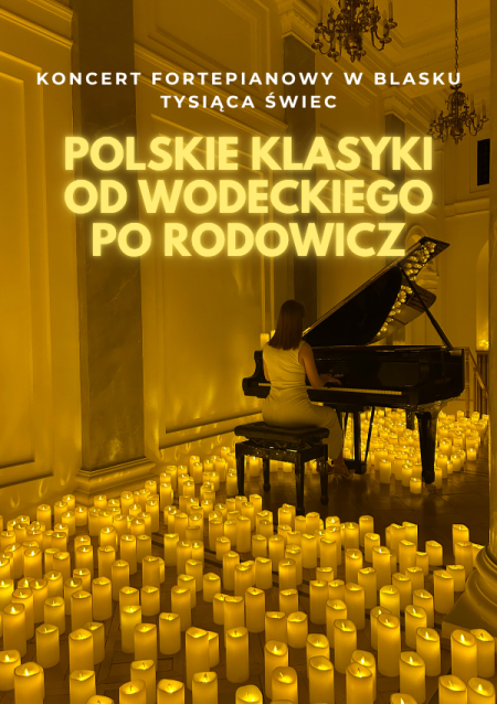 Koncert przy świecach: Polskie Klasyki - od Wodeckiego po Rodowicz