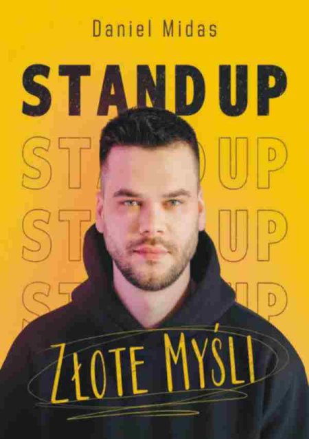 DANIEL MIDAS-stand up-ZŁOTE MYŚLI