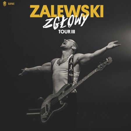 Krzysztof Zalewski - Zgłowy Tour III