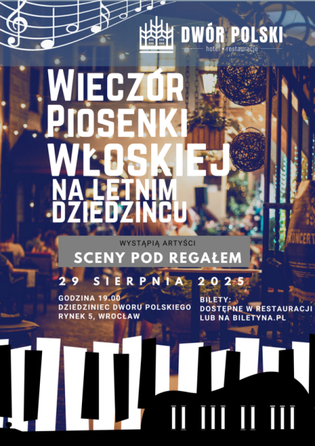 Wieczór Piosenki Włoskiej na letnim dziedzińcu
