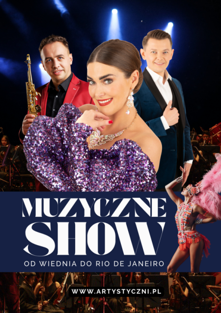 Muzyczne Show od Wiednia do Rio De Janeiro