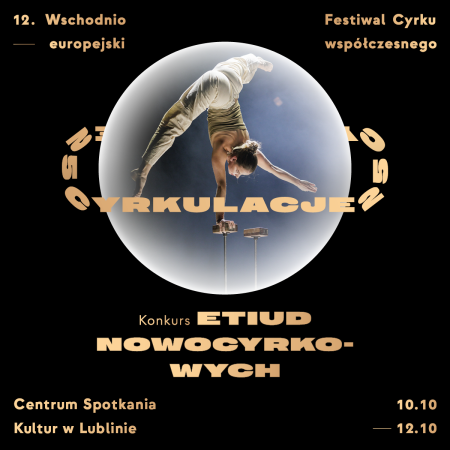 Wschodnioeuropejski Konkurs Etiud Nowocyrkowych - Cyrkulacje 2025