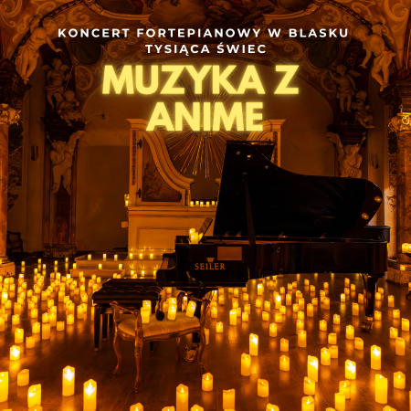 Koncert przy świecach: Muzyka z ANIME