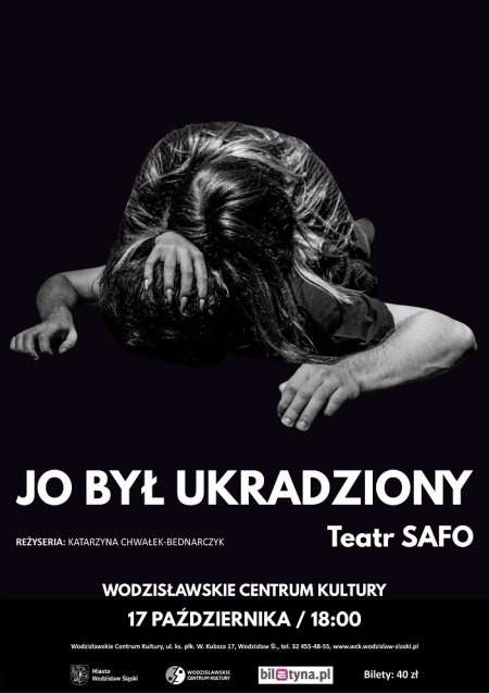 Jo był ukradziony - Teatr SAFO w WCK
