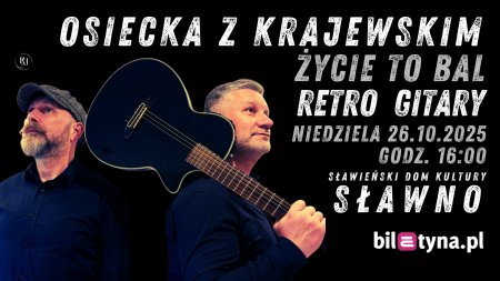 Retro Gitary: Osiecka z Krajewskim "Życie to bal"