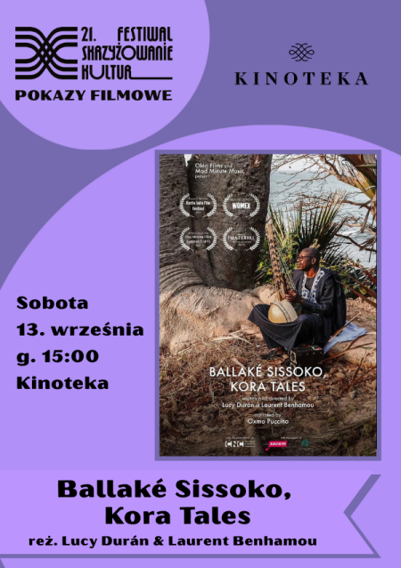 21. Festiwal Skrzyżowanie Kultur - „Ballaké Sissoko, Kora Tales” - Pokaz filmowy