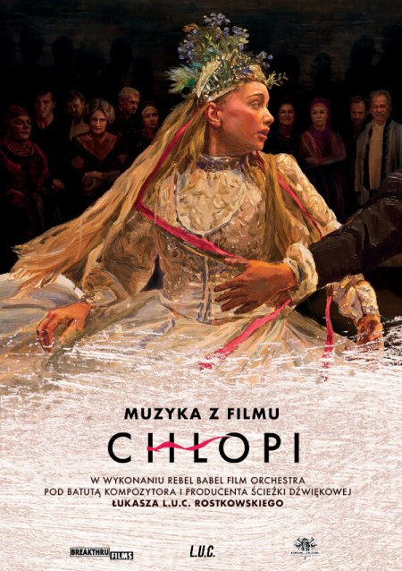 L.U.C.& Rebel Babel Film Orchestra - Muzyka do filmu "Chłopi" na żywo
