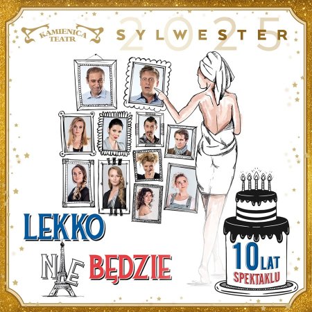 Lekko nie będzie - spektakl sylwestrowy