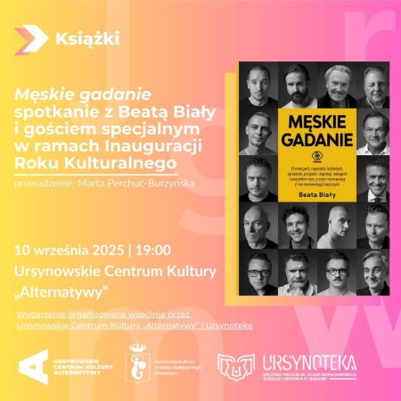 „Męskie gadanie” | spotkanie z Beatą Biały i gościem specjalnym