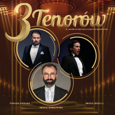 3 Tenorów: Wieczór Wielkich Przebojów