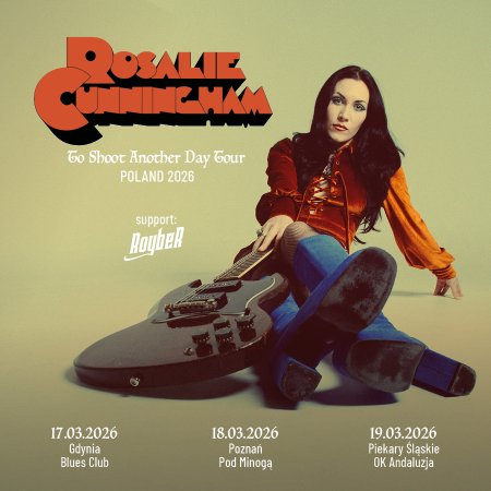 Rosalie Cunningham - To Shoot Another Day Tour