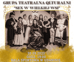 "SEX W WIELKIEJ WSI" Grupa Teatralna Qlturalni