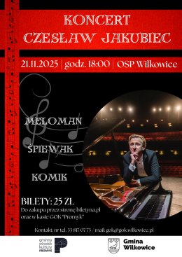 Koncert - Czesław Jakubiec - śpiewak, meloman, komik