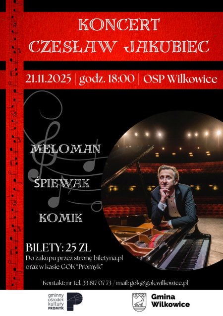 Koncert - Czesław Jakubiec - śpiewak, meloman, komik