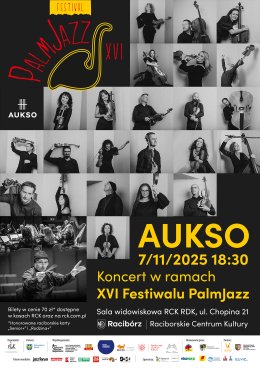 AUKSO. Orkiestra Kameralna Miasta Tychy – koncert w ramach XVI Festiwalu PalmJazz