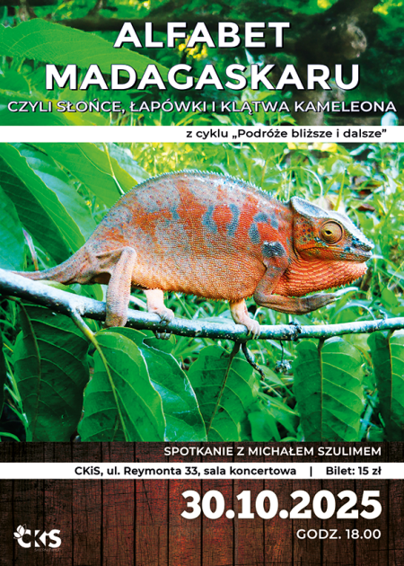 „Podróże bliższe i dalsze” spotkanie z Michałem Szulimem  „ALFABET MADAGASKARU, czyli słońce, łapówki i klątwa kameleona