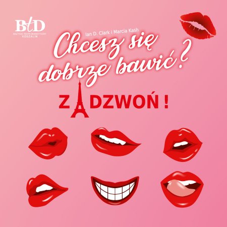 Chcesz się dobrze bawić? Zadzwoń!