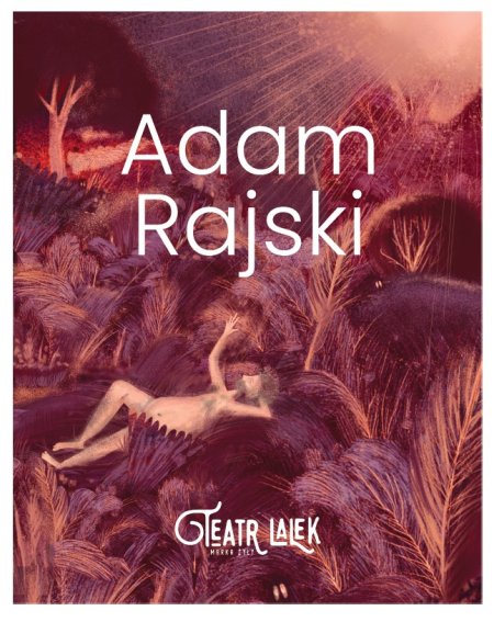 Spektakl "Adam Rajski"