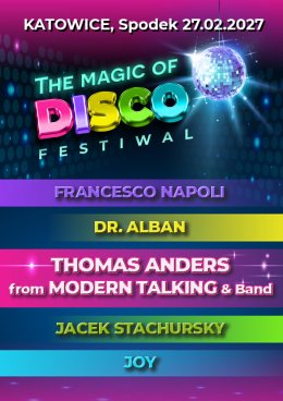 The Magic of Disco Festiwal - Katowice