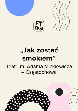 Jak zostać smokiem - Festiwal Teatrów dla Dzieci 2026